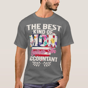 Camiseta Mamá Levanta Un Regalo De Cumpleaños Contable