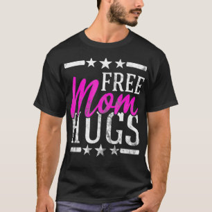 Camiseta Mamá libre abraza a lesbianas homosexuales LGBT y 