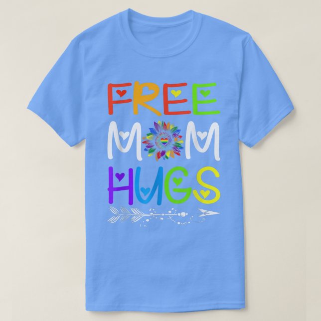 Camiseta Mamá libre abraza el girasol arcoiris mes de orgul (Diseño del anverso)