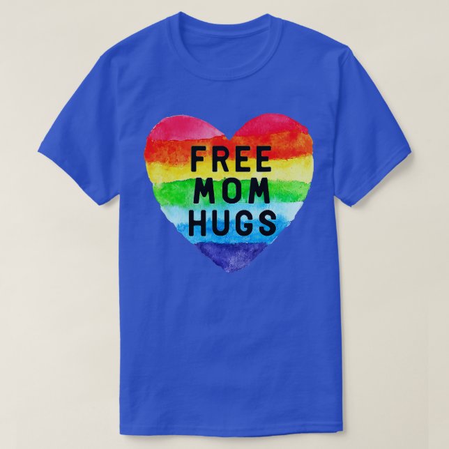 Camiseta Mamá Libre Abraza El Mes Del Orgullo De Rainbow He (Diseño del anverso)