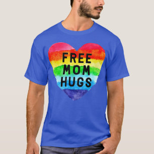 Camiseta Mamá Libre Abraza El Mes Del Orgullo De Rainbow He