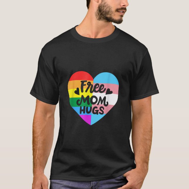 Camiseta Mamá libre abraza el orgullo gay LGBT el arco iris (Anverso)