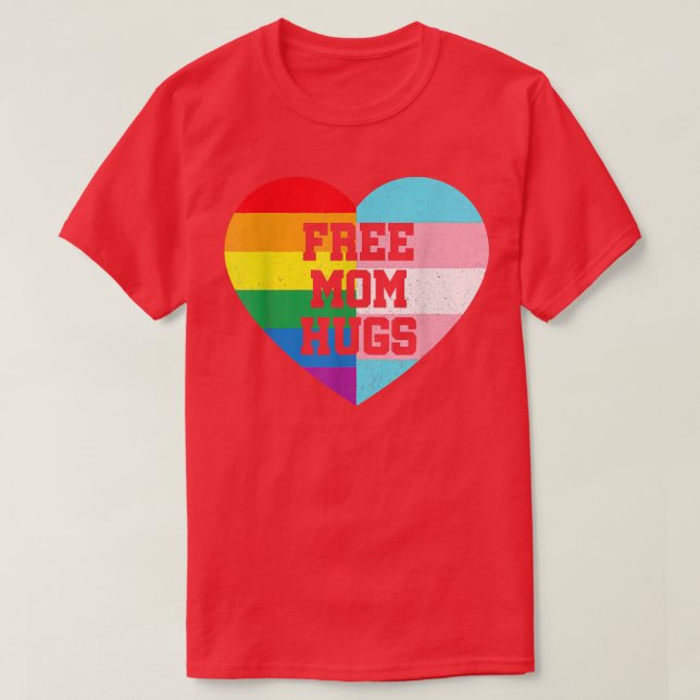Camiseta Mamá libre abraza la bandera arco iris transgénero (Diseño del anverso)