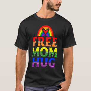 Camiseta Mamá libre abraza Lgbt Orgullo Gay lindo amor arco
