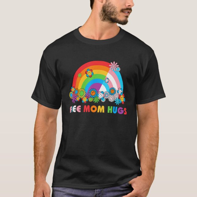Camiseta Mamá libre de arcoiris abraza a mamá orgullosa de  (Anverso)