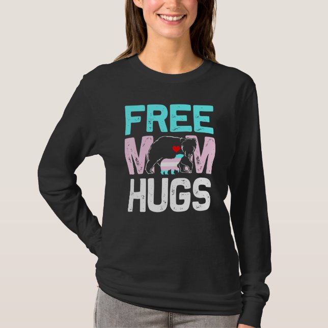 Camiseta Mamá libre trans abraza a madre transgénero y orgu (Anverso)