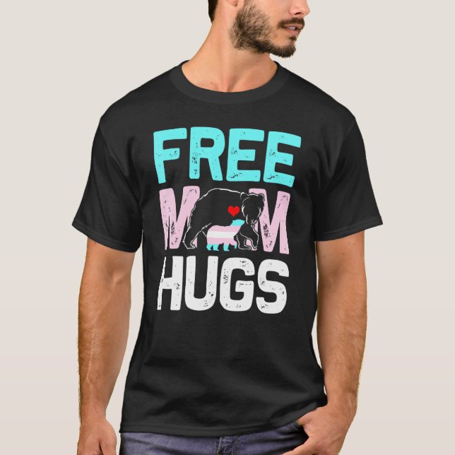 Camiseta Mamá libre trans abraza a madre transgénero y orgu (Anverso)