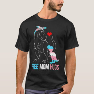 Camiseta Mamá libre trans abraza dinosaurios Rex mamá trans