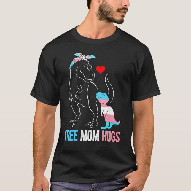 Camiseta Mamá libre trans abraza dinosaurios Rex mamá trans (Anverso)