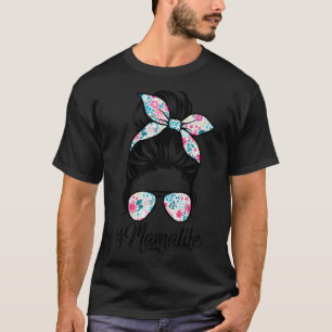 Camiseta Mama Life Messy Hair Bun Día de la Madre