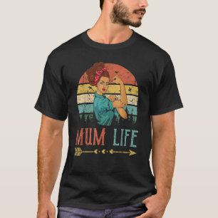 Camiseta Mamá Life Women Rosie Vintage Retro Decour Mom