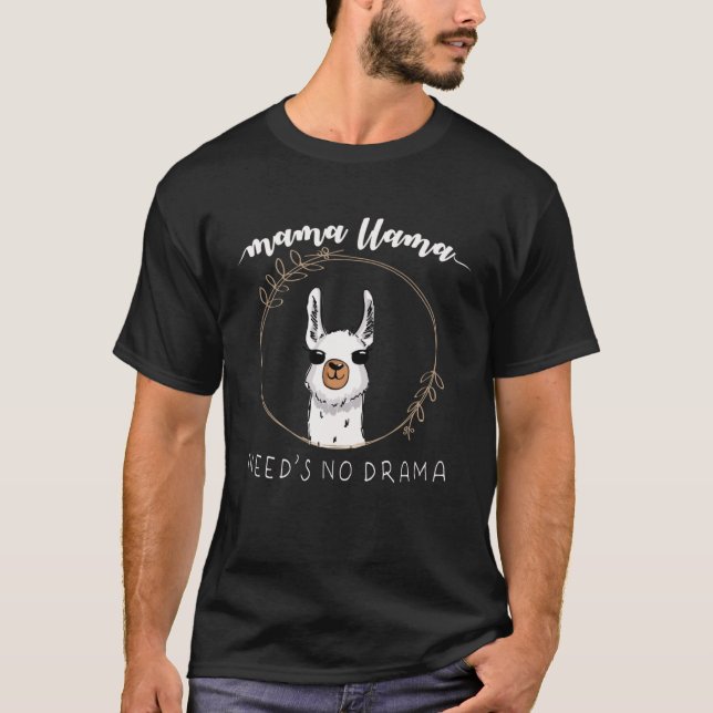 Camiseta Mama Llama Need s No Drama  & Cute Mom (Anverso)