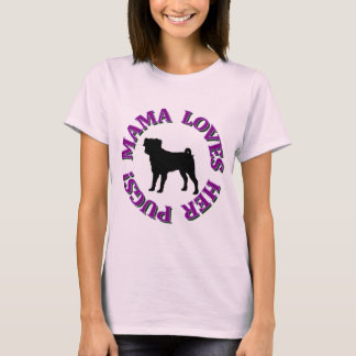 CAMISETA ¡MAMÁ LOVES HER PUGS!