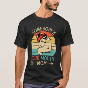Camiseta Mamá madre madre de mi madre es mi madre