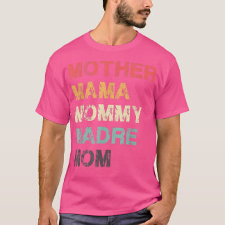 Camiseta Mamá madre madre madre madre madre madre 
