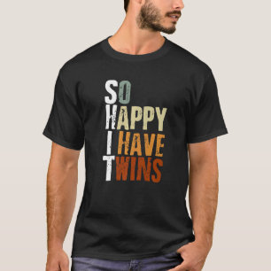 Camiseta Mamá Madre Papá Dice Tan Feliz Que Tengo Gemelos G