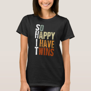 Camiseta Mamá Madre Papá Dice Tan Feliz Que Tengo Gemelos G