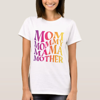 Camiseta mamá madre T-Shirt