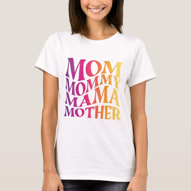 Camiseta mamá madre T-Shirt (Anverso)