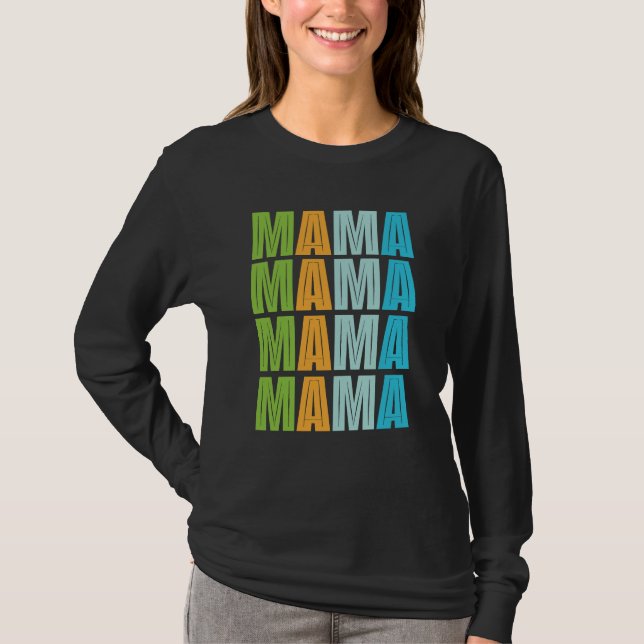 Camiseta Mamá mamá (Anverso)