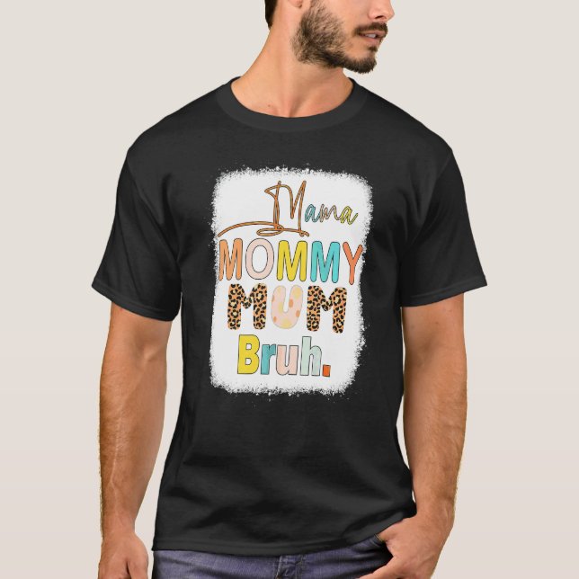 Camiseta Mamá Mamá Bruh Bleached Mamá Leopardo 1 (Anverso)