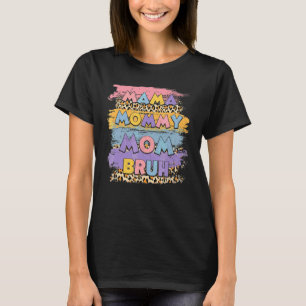 Camiseta Mamá mamá Bruh Leopard Boho Feliz Día de la Madre