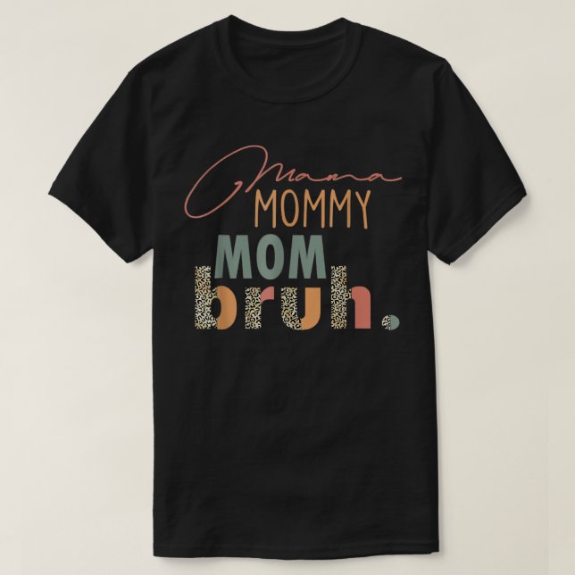 Camiseta Mamá mamá Bruh Tee Leopard Día de la Madre  (Diseño del anverso)