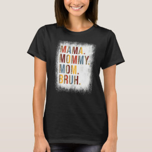Camiseta Mamá mamá con sangre Bruh Leopard Boho Mama Mot