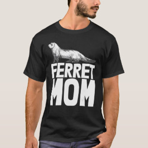 Camiseta Mamá mamá Ferret, propietaria de la hierba de los