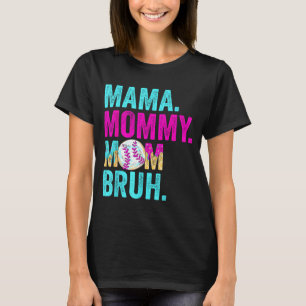 Camiseta Mama mamá mamá bruh béisbol goteo helado