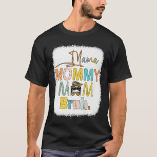 Camiseta Mamá Mamá Mamá Bruh Bleached A Mami Funny Mamá 