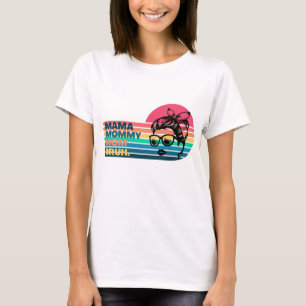 Camiseta Mamá Mamá mamá Bruh - Día de la madre