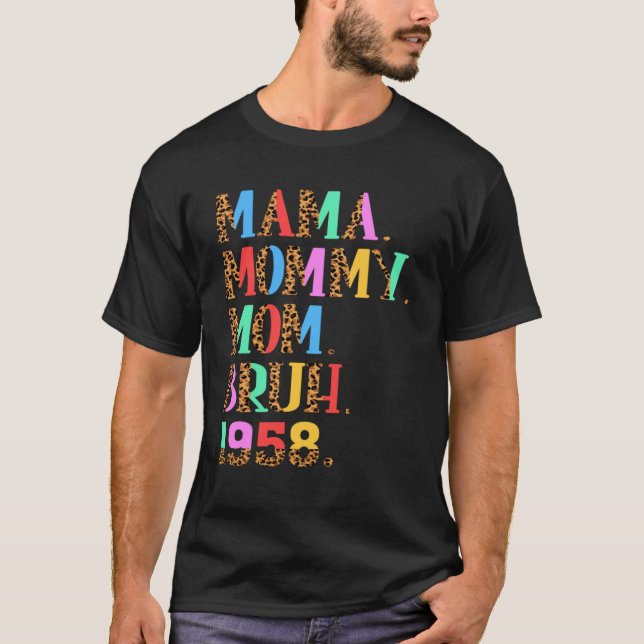 Camiseta Mamá Mamá Mamá Bruh Leopard 1958 65 años (Anverso)