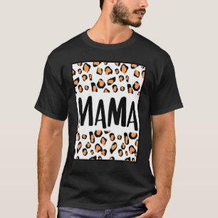 Camiseta Mamá Mamá Mamá hijo Hija Madre Mamá Leopardo de la