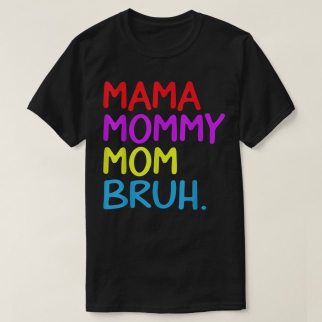 Camiseta Mamá mamá mamá mamá Bruh mamá Diablos de mamá (Diseño del anverso)