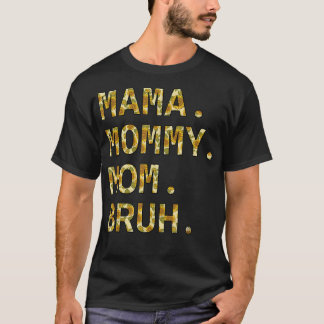 Camiseta Mamá mamá, mamá, mamá, chico gracioso, M