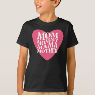 Camiseta Mamá mamá mamá mamá madre