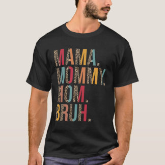 Camiseta Mama Mami Mamá Bruh Mami Y Yo Leopardo Día de las