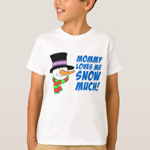 Camiseta Mamá me ama mucho la nieve