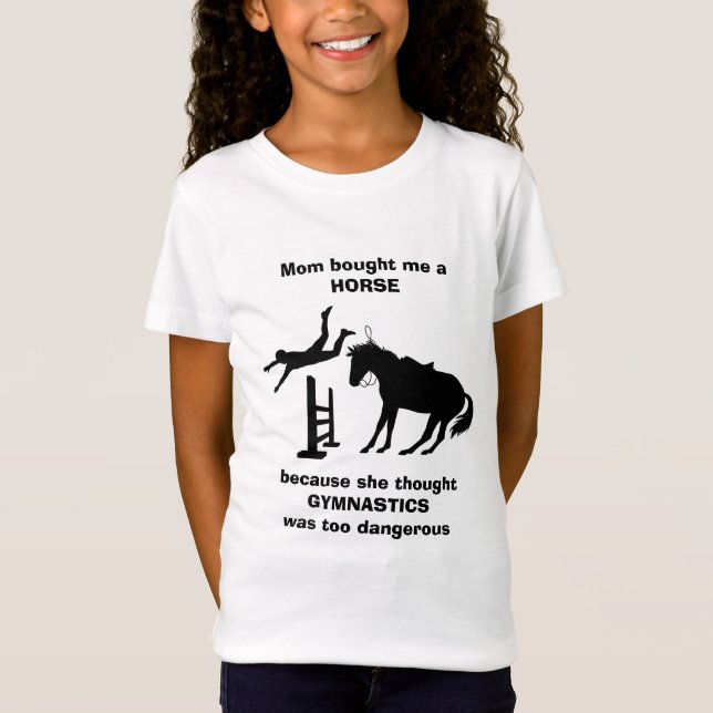 Camiseta Mamá me compró una gimnasia de caballos demasiado  (Anverso)