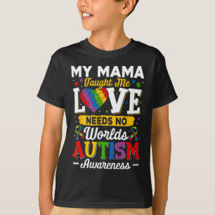 Camiseta Mamá Me Enseñó Que El Amor No Necesita Palabras De
