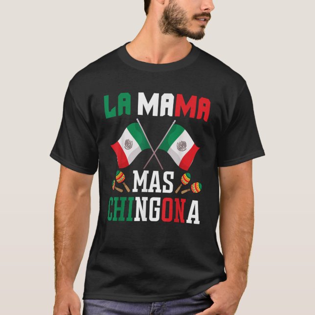 Camiseta Mamá mexicana divertida ama más chingona Madre muj (Anverso)