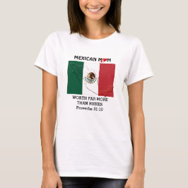 CAMISETA MAMÁ MEXICANA VALE MÁS QUE RÚBRICAS PROVERBS 31
