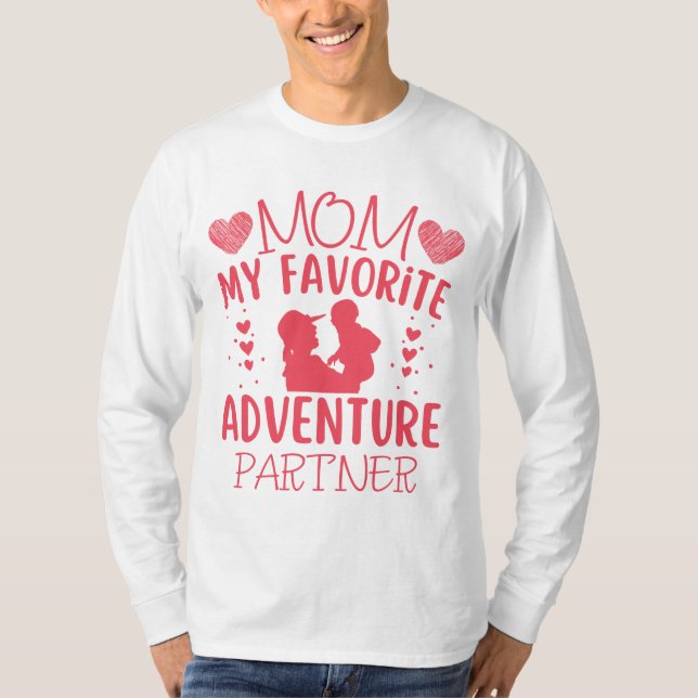 Camiseta Mamá mi cita graciosa de un socio aventurero favor (Anverso)
