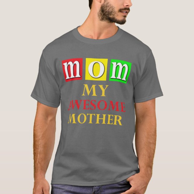 CAMISETA MAMÁ MI INCREÍBLE VÍNCULO MADRE (Anverso)