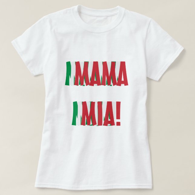 Camiseta Mamá Mia italian Flag Colors Italia (Diseño del anverso)