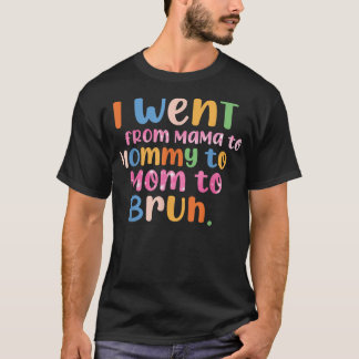 Camiseta Mama Mommy Mom Bruh Mommy And Boy Funny Mothers Da
