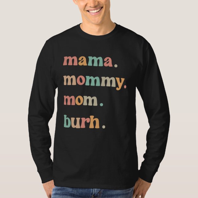 Camiseta Mama Mommy Mom Burh Mother s Day Groovy Retro Best (Anverso)