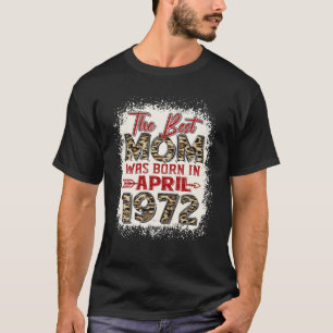 Camiseta Mamá Nació En Abril De 1972. 50 Años Idea Moth