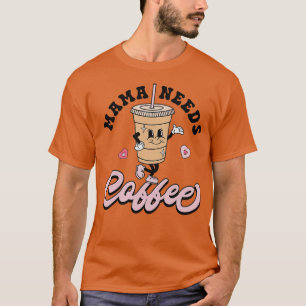 Camiseta Mama Necesita Café Café Café Café Café Café Café L
